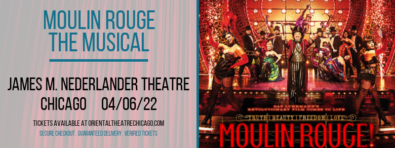 Moulin Rouge - The Musical [CANCELLED] at James M. Nederlander Theatre
